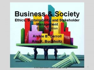 Business Society Ethics Sustainability and Stakeholder Management Eighth