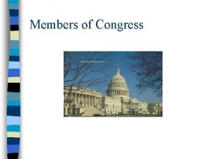 Members of Congress I Members of Congress n