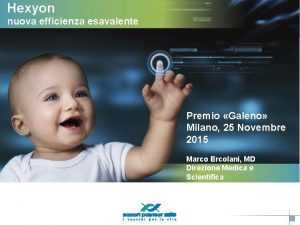 Hexyon nuova efficienza esavalente Premio Galeno Milano 25