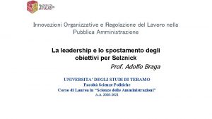 Innovazioni Organizzative e Regolazione del Lavoro nella Pubblica