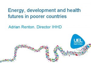 Energy development and health futures in poorer countries