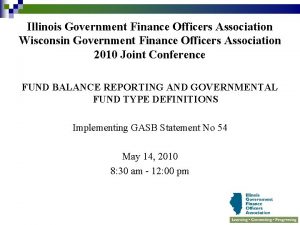 Illinois Government Finance Officers Association Wisconsin Government Finance