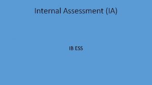 Internal Assessment IA IB ESS Paper 1 Case