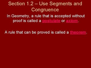Section 1 2 Use Segments and Congruence In