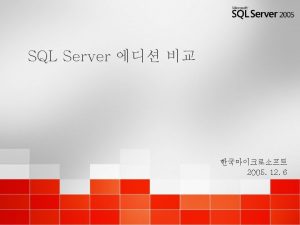 SQL Server 7 0 Standard SQL Server 2000