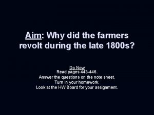 Aim Why did the farmers revolt during the