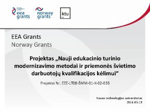 EEA Grants Norway Grants Projektas Nauji edukacinio turinio
