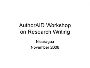 Author AID Workshop on Research Writing Nicaragua November