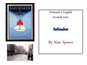 National 5 English Scottish text Sailmaker By Alan