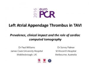 Left Atrial Appendage Thrombus in TAVI Prevalence clinical