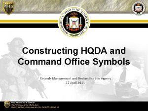 Constructing HQDA and Command Office Symbols Records Management