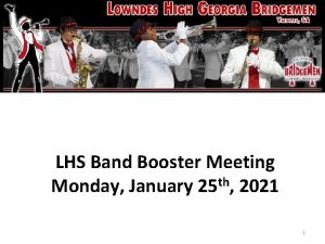 LHS Band Booster Meeting th Monday January 25