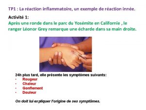 TP 1 La raction inflammatoire un exemple de