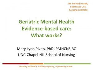 NC Mental Health Substance Use Aging Coalition Geriatric