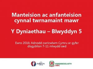 Manteision ac anfanteision cynnal twrnamaint mawr Y Dyniaethau