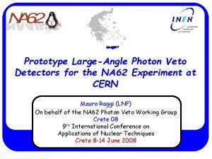 Prototype LargeAngle Photon Veto Detectors for the NA