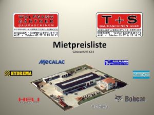 Mietpreisliste Gltig ab 01 08 2012 Als autorisierter