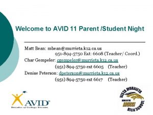 Welcome to AVID 11 Parent Student Night Matt