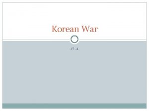 Korean War 17 4 Communist China Civil War