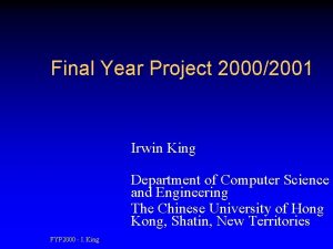 Final Year Project 20002001 Irwin King Department of