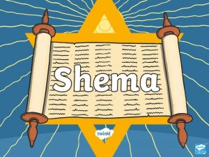 What is the Shema Shema is one of