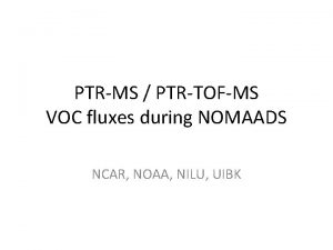 PTRMS PTRTOFMS VOC fluxes during NOMAADS NCAR NOAA