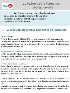 La Rforme de la Formation Professionnelle Les 3