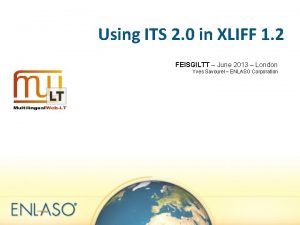 Using ITS 2 0 in XLIFF 1 2