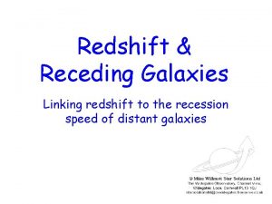 Redshift Receding Galaxies Linking redshift to the recession