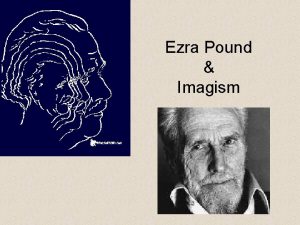 Ezra Pound Imagism Contributions to Modernist Poetry More