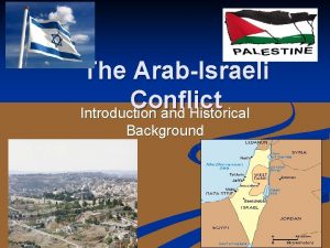 The ArabIsraeli Conflict Introduction and Historical Background Ancient