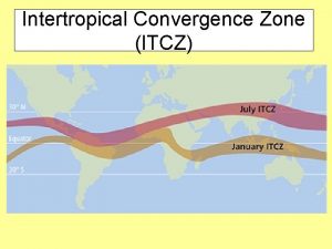 Intertropical Convergence Zone ITCZ What is the Inter