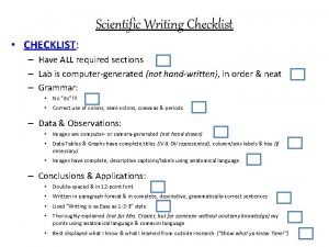 Scientific Writing Checklist CHECKLIST Have ALL required sections