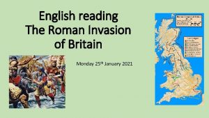 English reading The Roman Invasion of Britain Monday