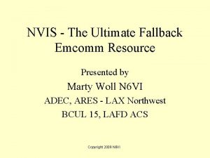 NVIS The Ultimate Fallback Emcomm Resource Presented by