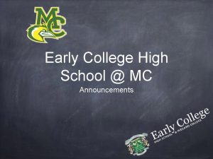 Early College High School MC Announcements Quote of