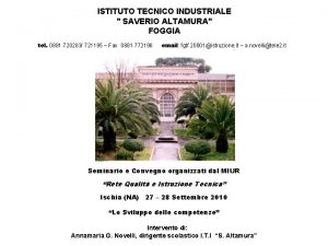 ISTITUTO TECNICO INDUSTRIALE SAVERIO ALTAMURA FOGGIA tel 0881