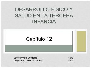 DESARROLLO FSICO Y SALUD EN LA TERCERA INFANCIA