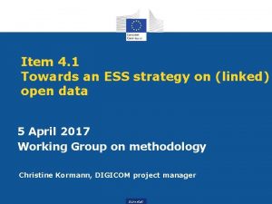 Item 4 1 Towards an ESS strategy on