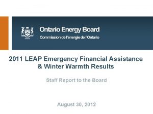 2011 LEAP Emergency Financial Assistance Winter Warmth Results