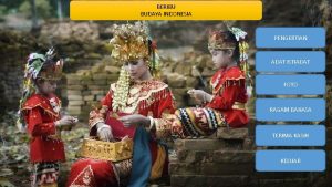 BERIBU BUDAYA INDONESIA PENGERTIAN ADAT ISTIADAT FOTO RAGAM