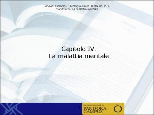 Sanavio Cornoldi Psicologia clinica Il Mulino 2010 Capitolo