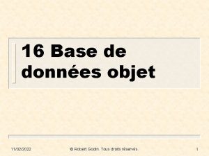 16 Base de donnes objet 11022022 Robert Godin