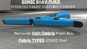 SONIC SHAVFURX VERSATILE FABRIC SHAVERON STEROIDS Removes HairDebris