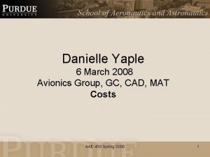 Danielle Yaple 6 March 2008 Avionics Group GC