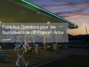 Foire Aux Questions pour les fournisseurs de BP