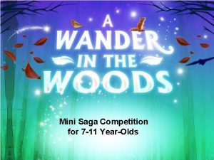 Mini Saga Competition for 7 11 YearOlds Slide