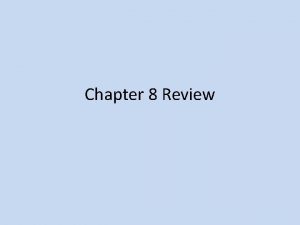 Chapter 8 Review Central Dogma of molecular biology