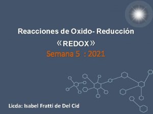 Reacciones de Oxido Reduccin REDOX Semana 5 2021
