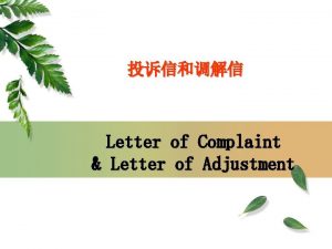 Letter of Complaint Letter of Adjustment Writing WTask